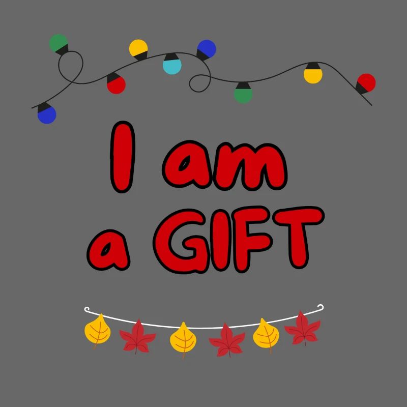 ICH BIN EIN GESCHENK