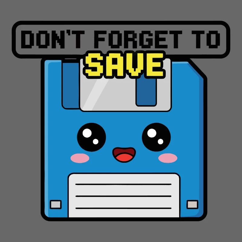 Dont Forget To Save