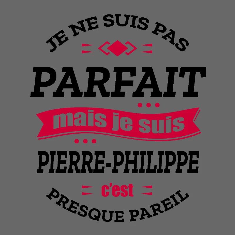 PIERRE-PHILIPPE PARFAIT - PRENOM PIERRE-PHILIPPE