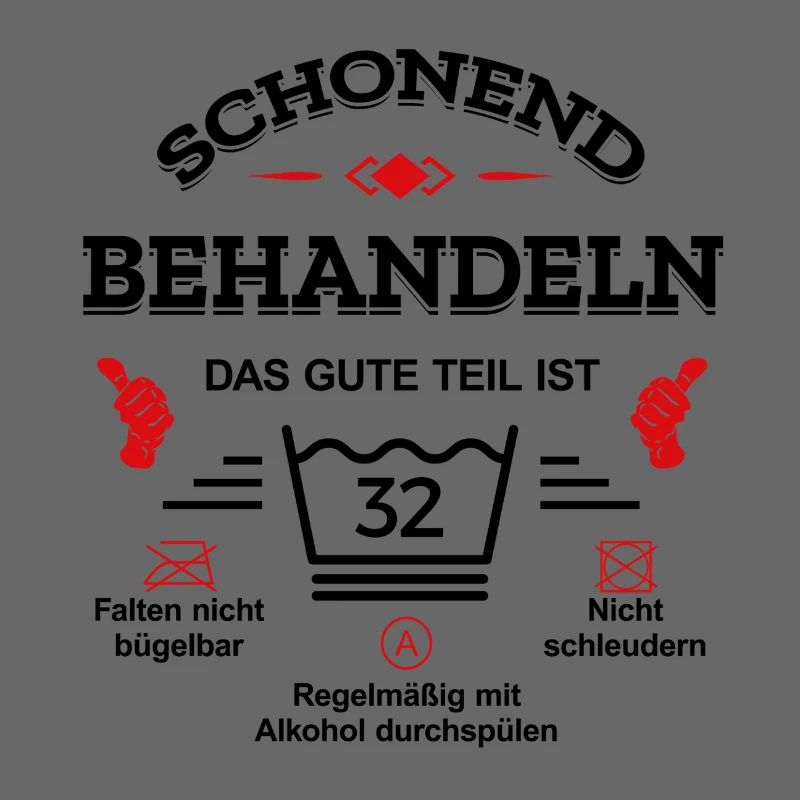 SCHONEND BEHANDELN 32. GEBURTSTAG