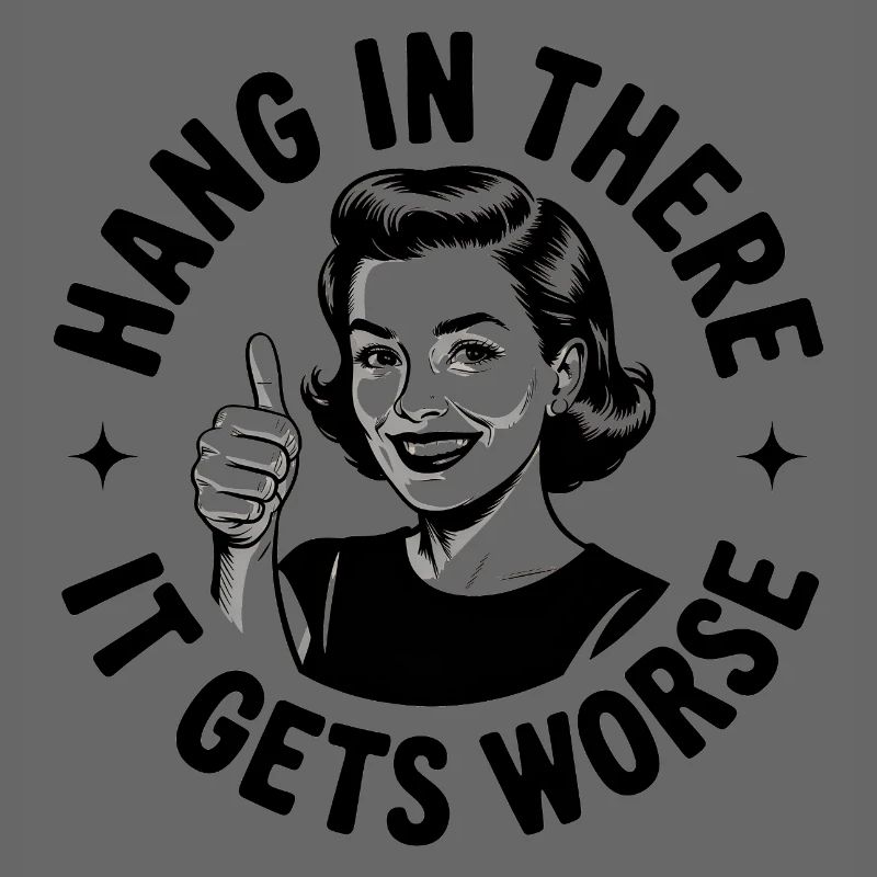 Bleib dran, es wird schlimmer