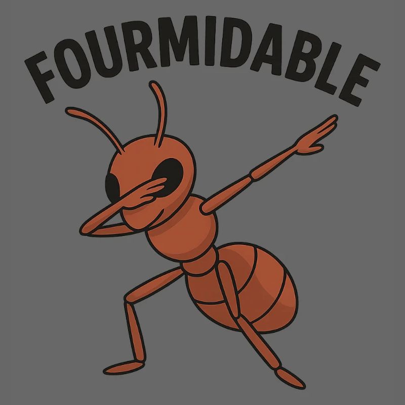 Fourmidable Dab Fourmi