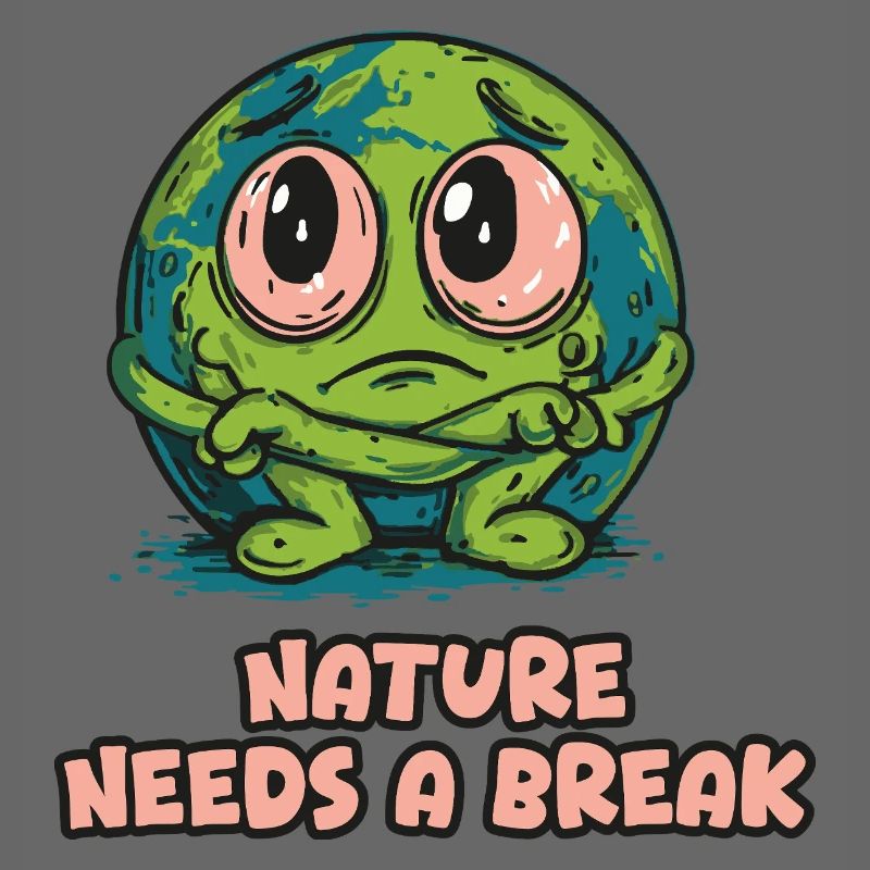 Die Natur braucht eine Pause – Planet