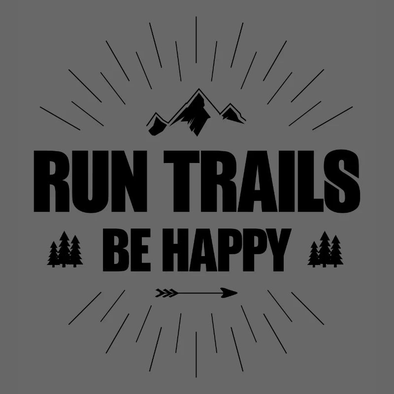 Run Trails Be Happy