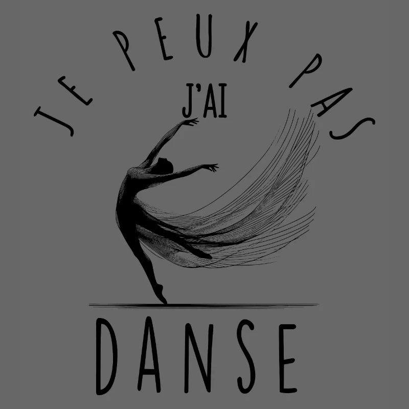 I can't, I danced.