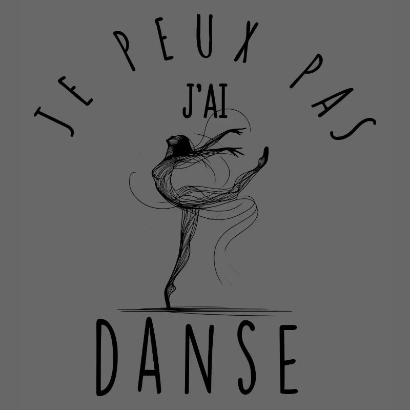 I can't, I danced.