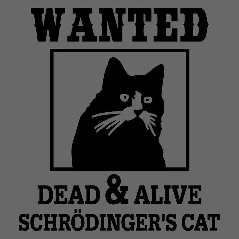 Le chat de Schrödinger recherché, la physique quantique ringarde