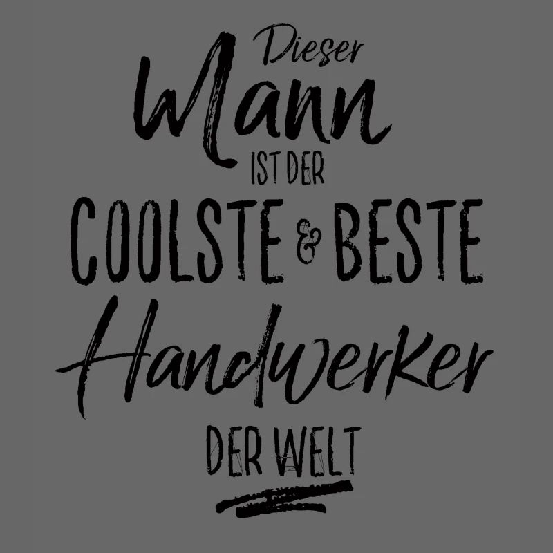 handwerker der Beste (s)