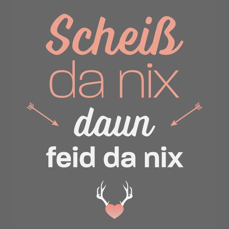 Scheiss da nix
