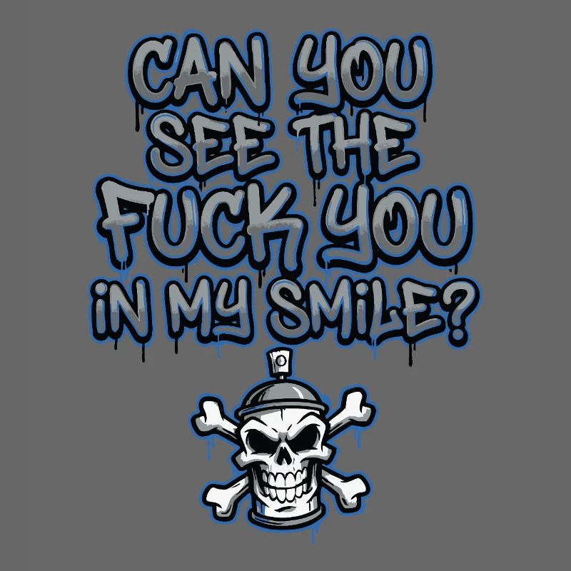 Graffiti Skull Spruch provokant