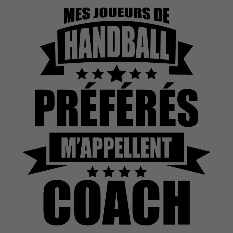 mes joueurs de handball préférés m'appellent coach