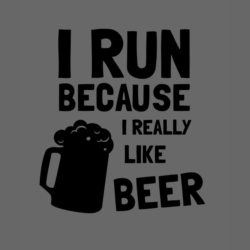 I Run Because I Really Like Beer Shirt Workout Run