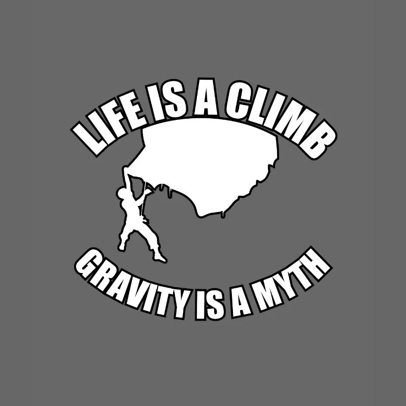 Life is an ascent, gravity is...