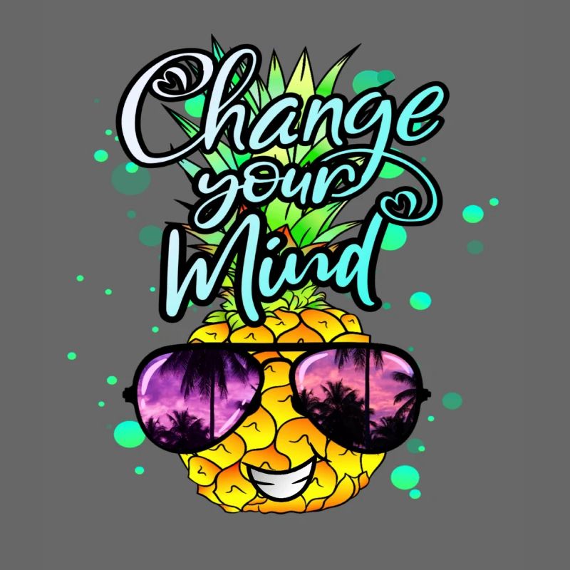 Pineapple changes your thinking