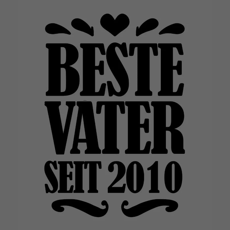 Bester Vater seit 2010