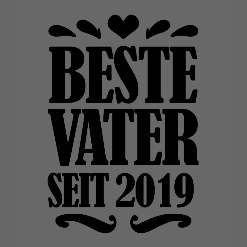 Bester Vater seit 2019