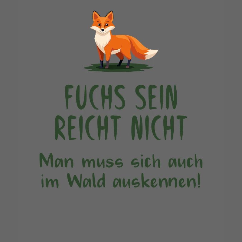 Fuchs sein reicht nicht