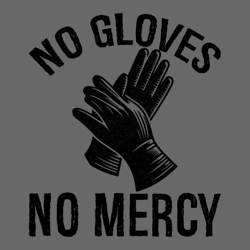 Pas de gants, pas de pitié