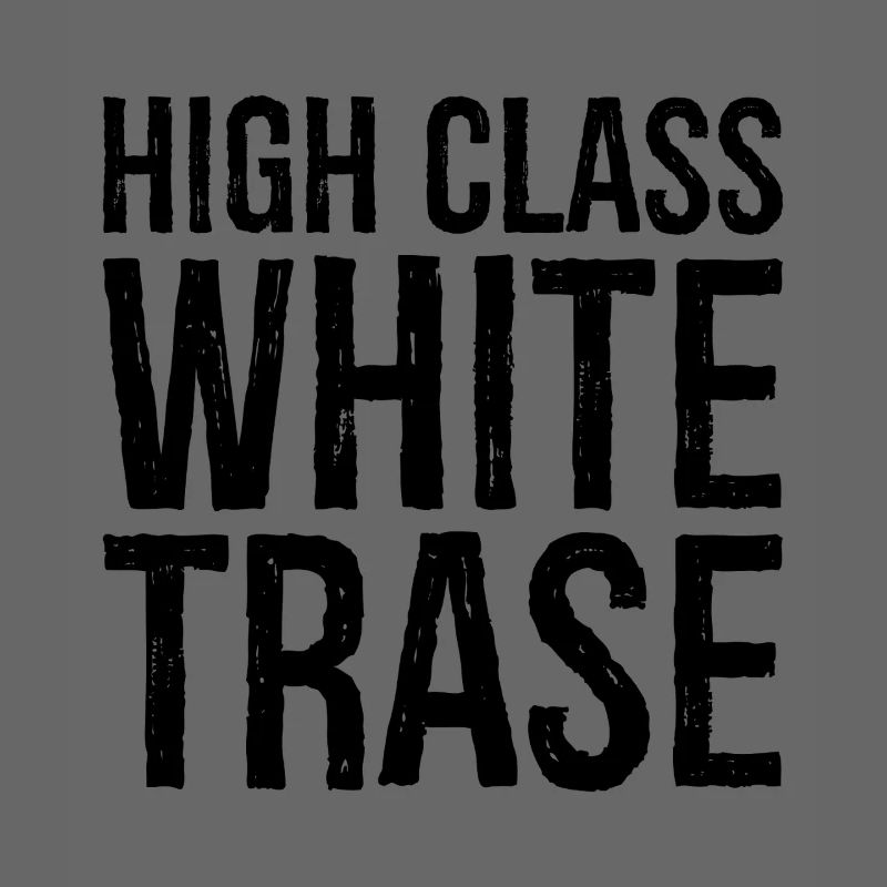 High class white trase
