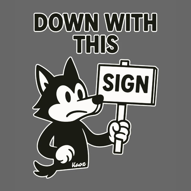 Protest Wolf: Down with this sign