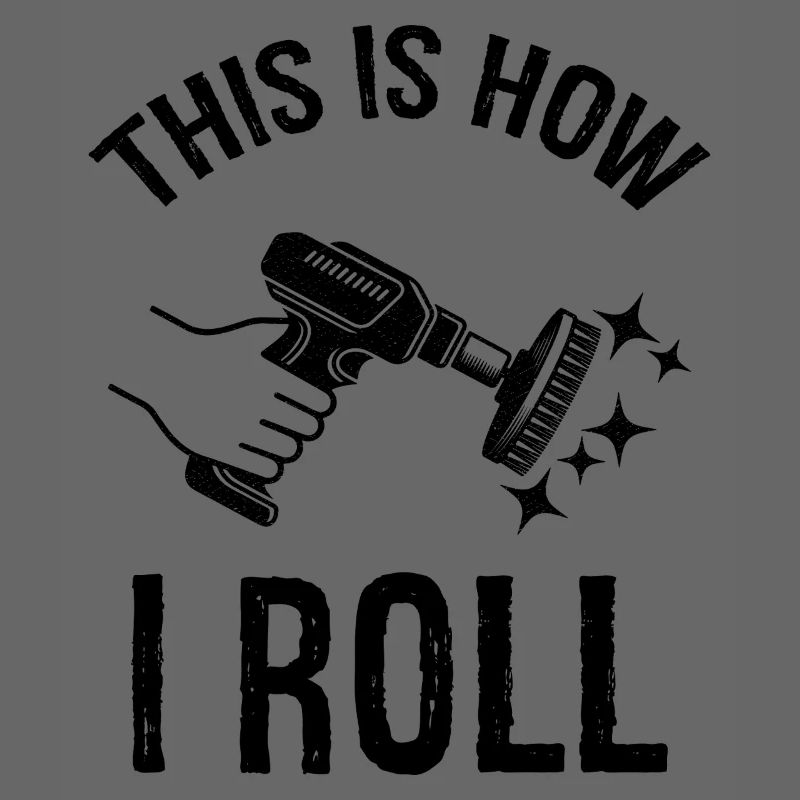 this is how I roll Auto Detailing