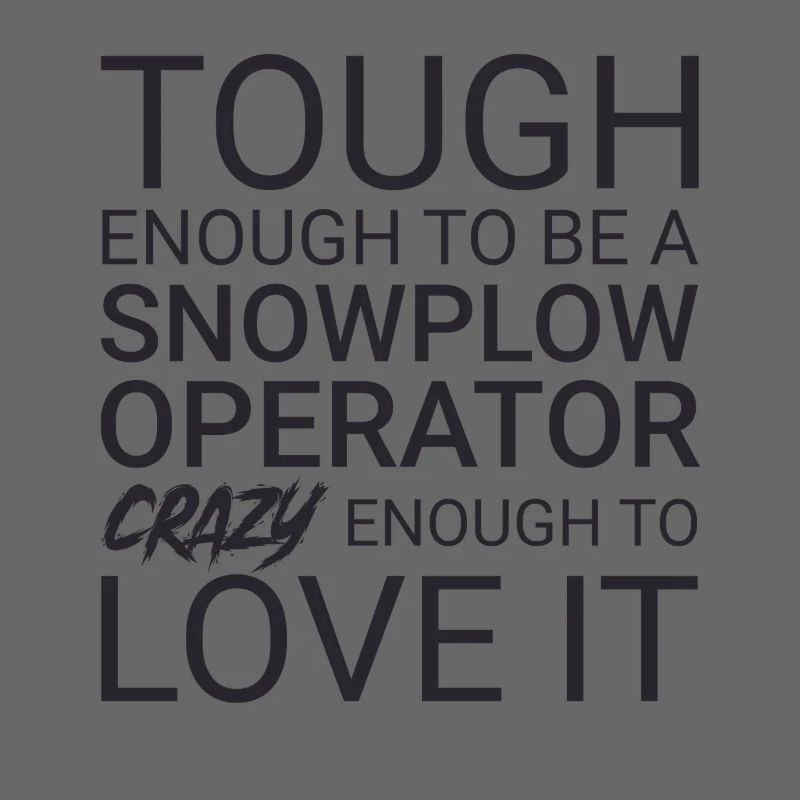Snowplow Operator Crazy
