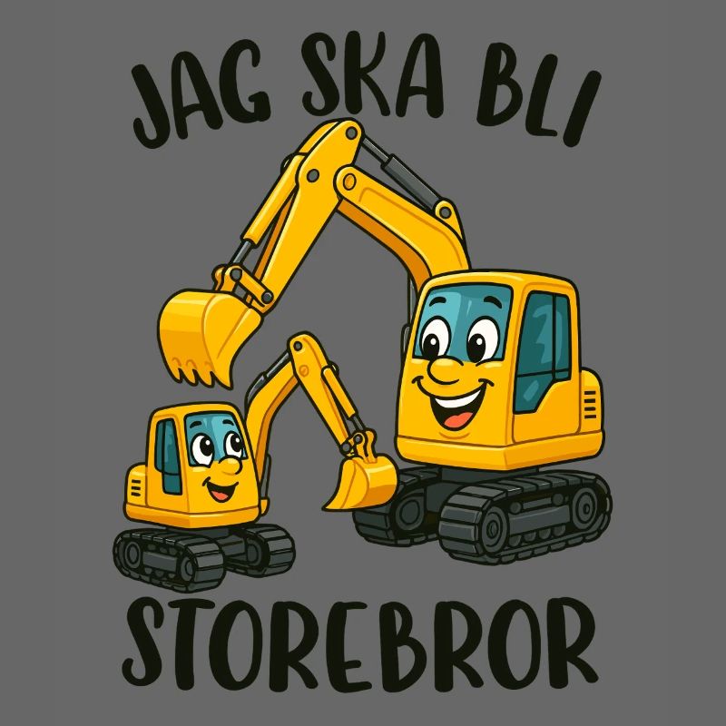 Großer Bruder, ich werde ein großer Bruder - Bagger