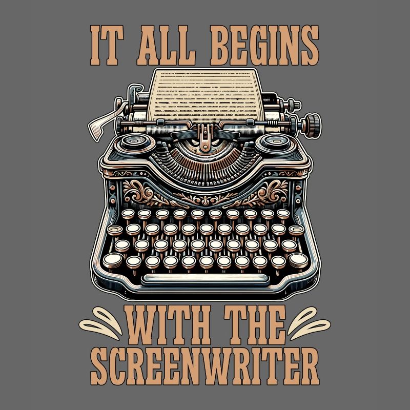Screenwriter It All Begins With The Scriptwriting