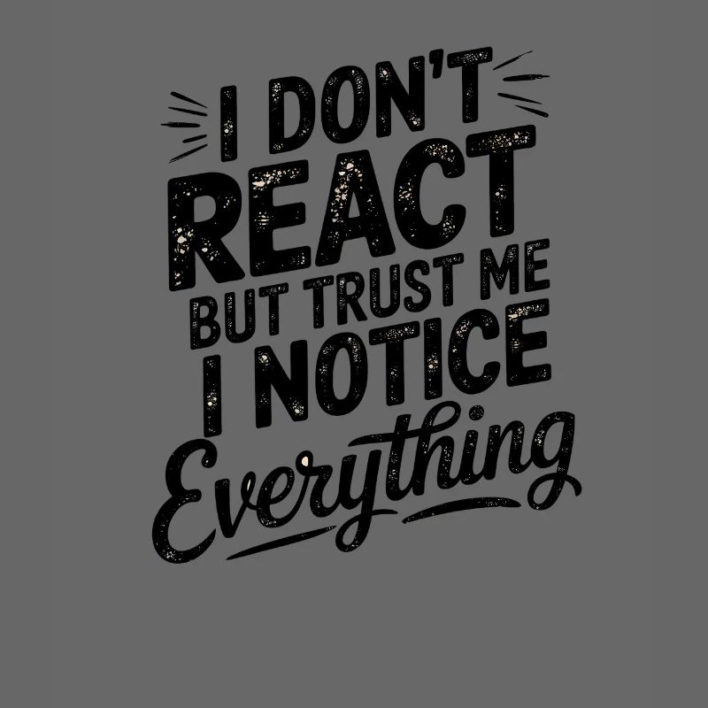 Empowering Saying, I don't React 