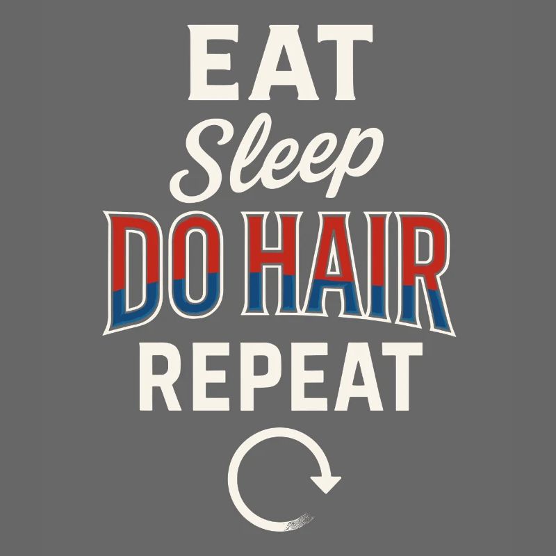 Eating Sleeping Doing Hair Repeating