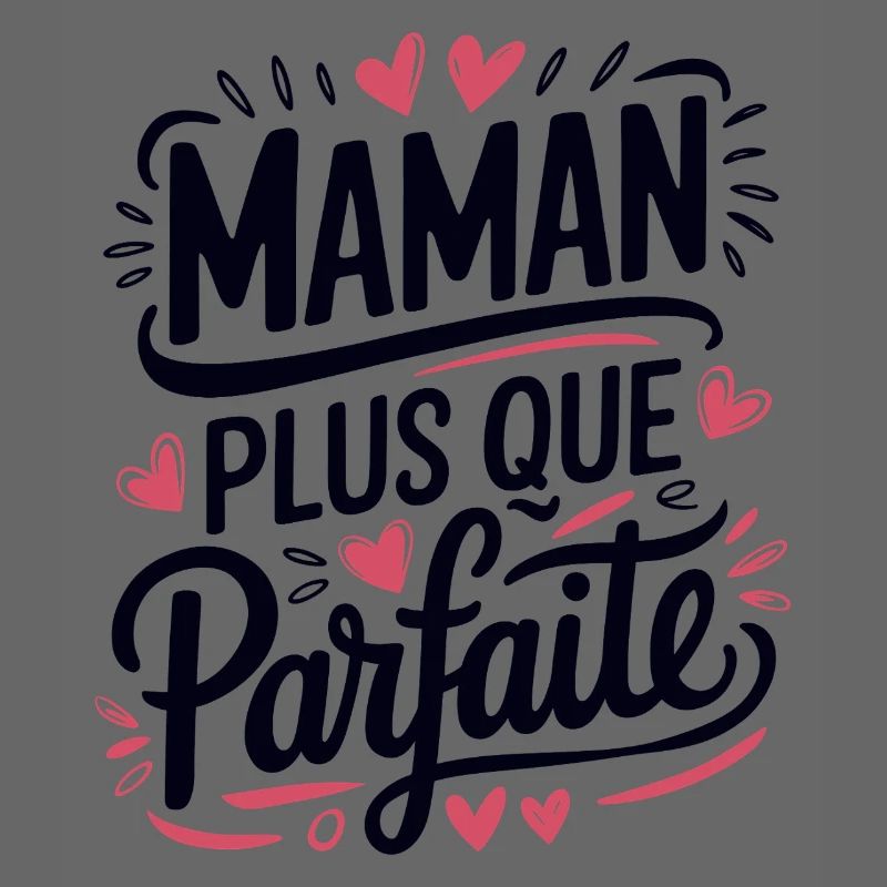 Maman plus que Parfaite