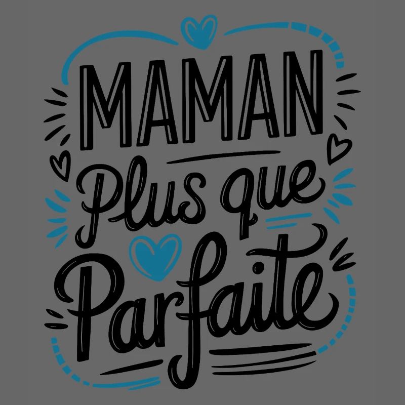 Maman plus que Parfaite