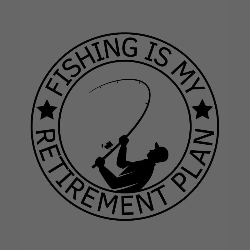 La pêche est mon plan de retraite