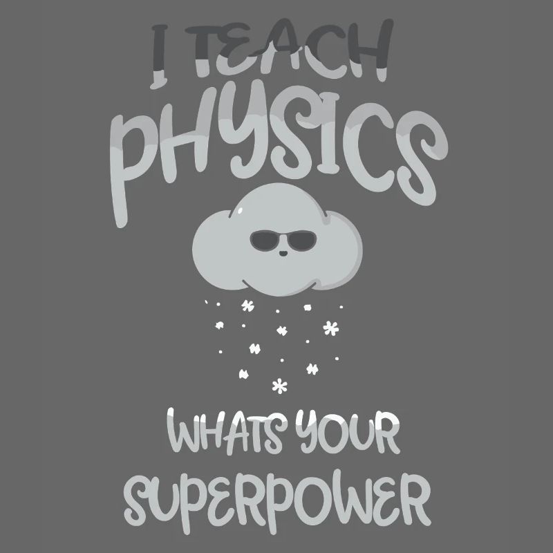 Physik Phyiker Physikstudent Physiklehrer