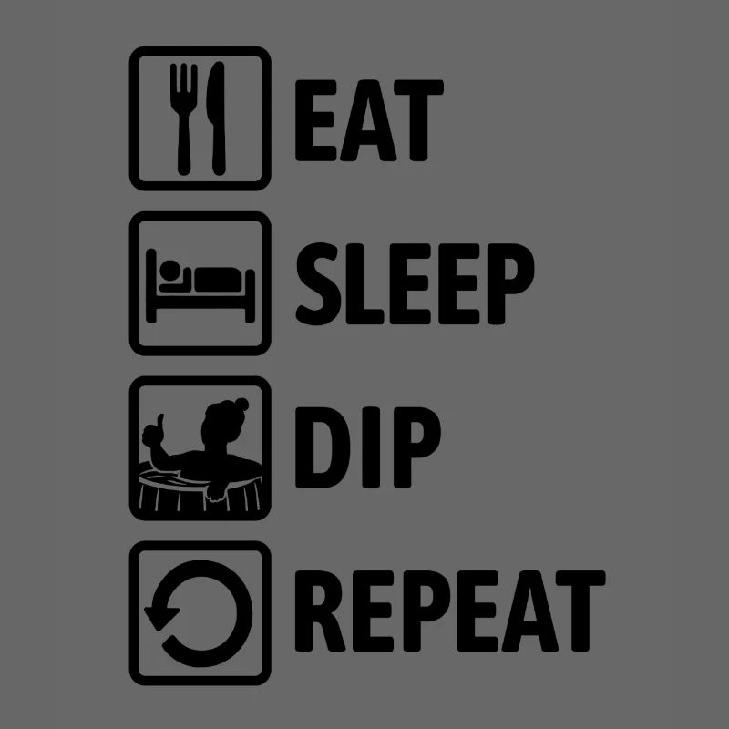 Eat Sleep Dip Repeat - Eisbaden - Winterbaden