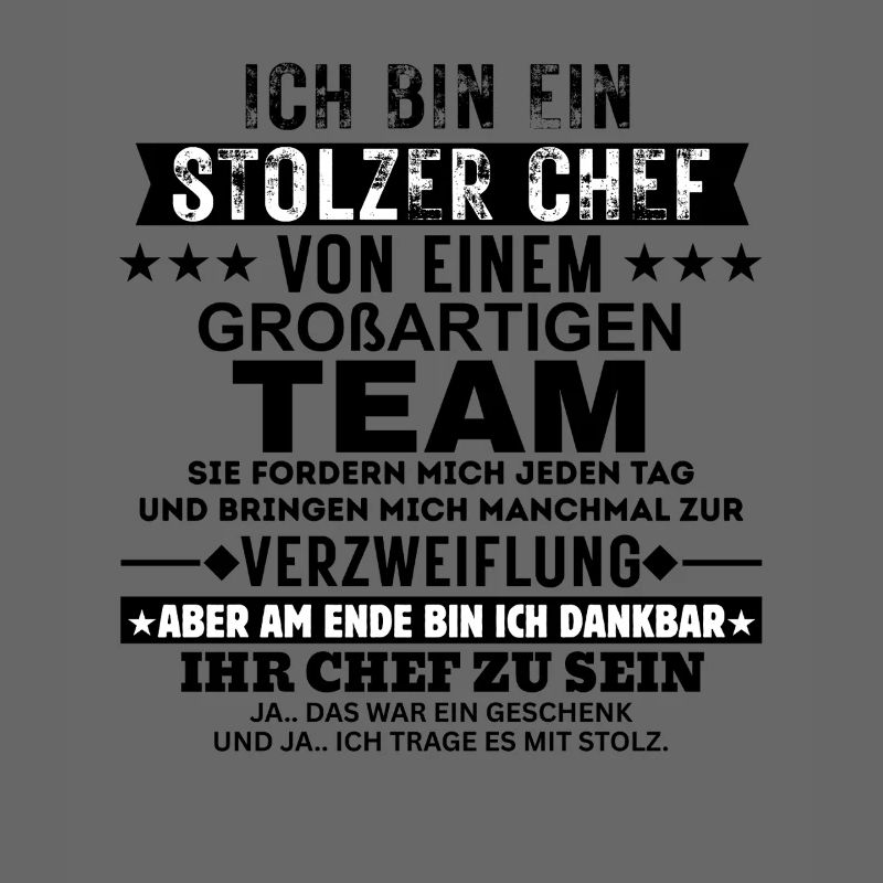 Stolzer Chef von einem großartigen Team Geschenk