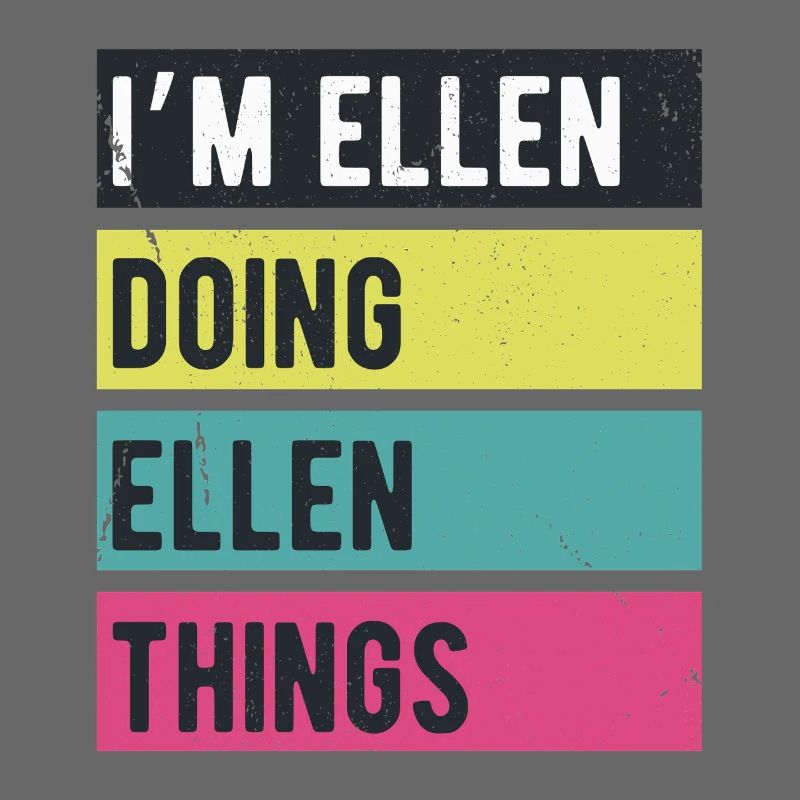 Ich bin Ellen Doing Ellen Things Retro Colors