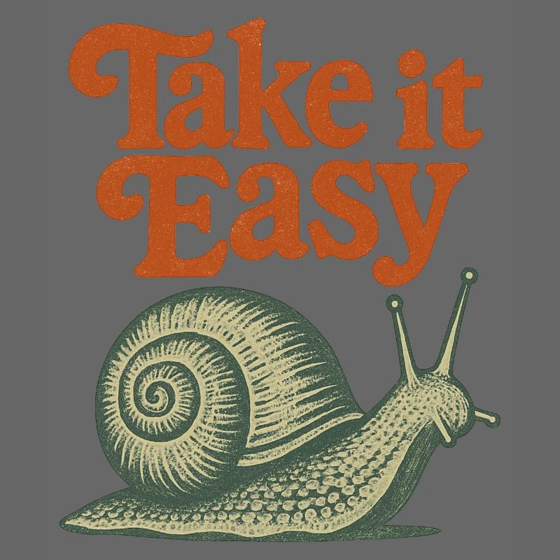 Take It Calm, Snail Rétro