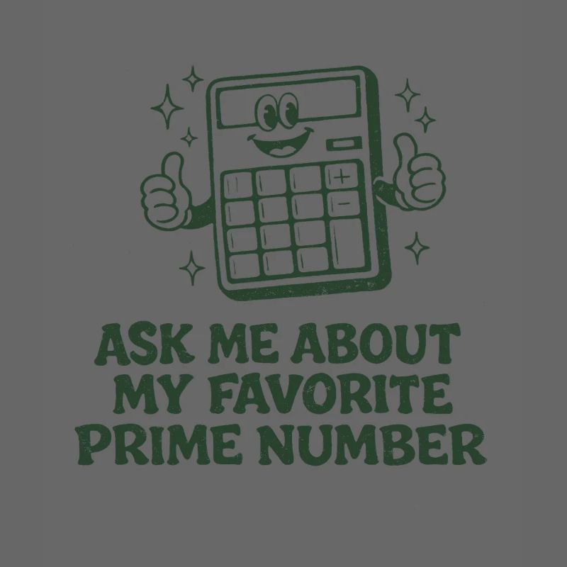 Ask for Prime Number | Math teacher mathematics