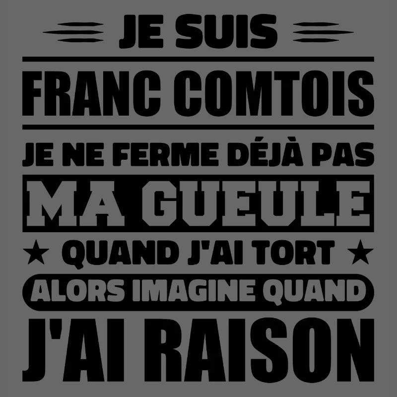 Franc comtois je ferme pas ma gueule franche comté