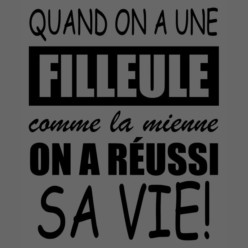 quand on a une filleule comme la mienne