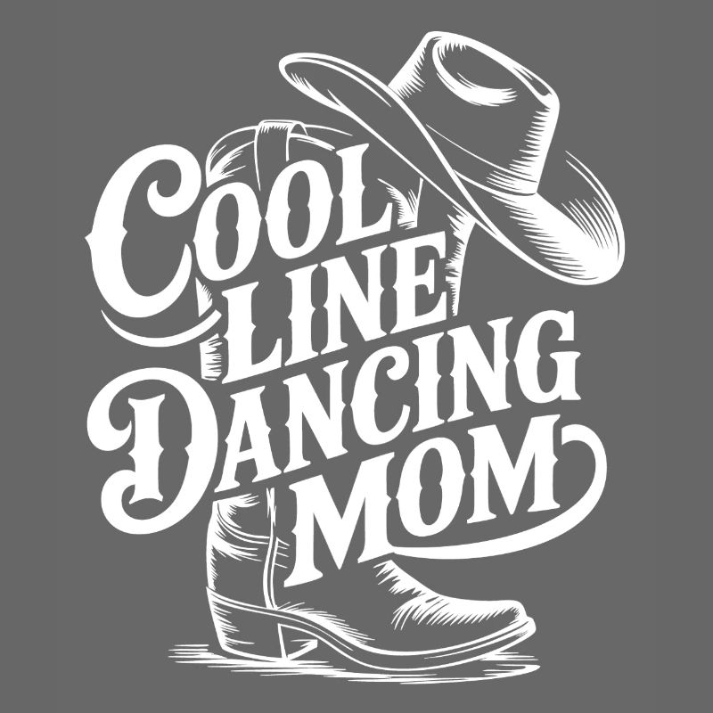 Line Dance Mom Line Dance Mom Gift