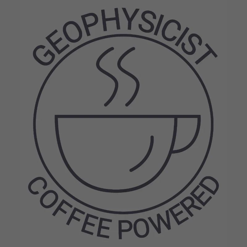 Geophysicist Coffee Powered Geophysics