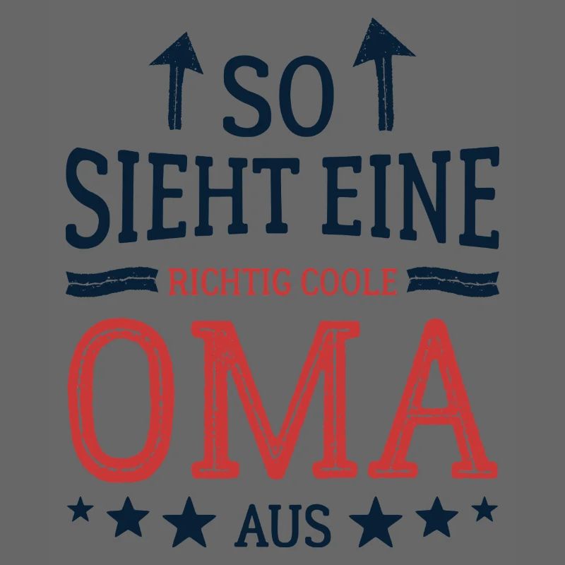 So sieht eine coole Oma aus Beste Großmutter