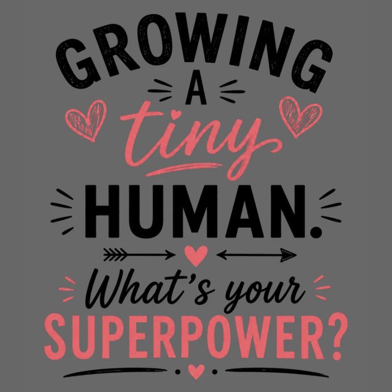 Growing A Tiny Human