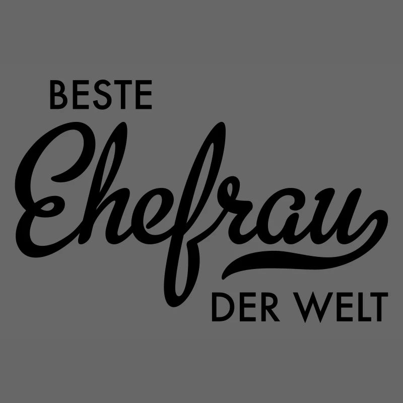 Beste Ehefrau der Welt