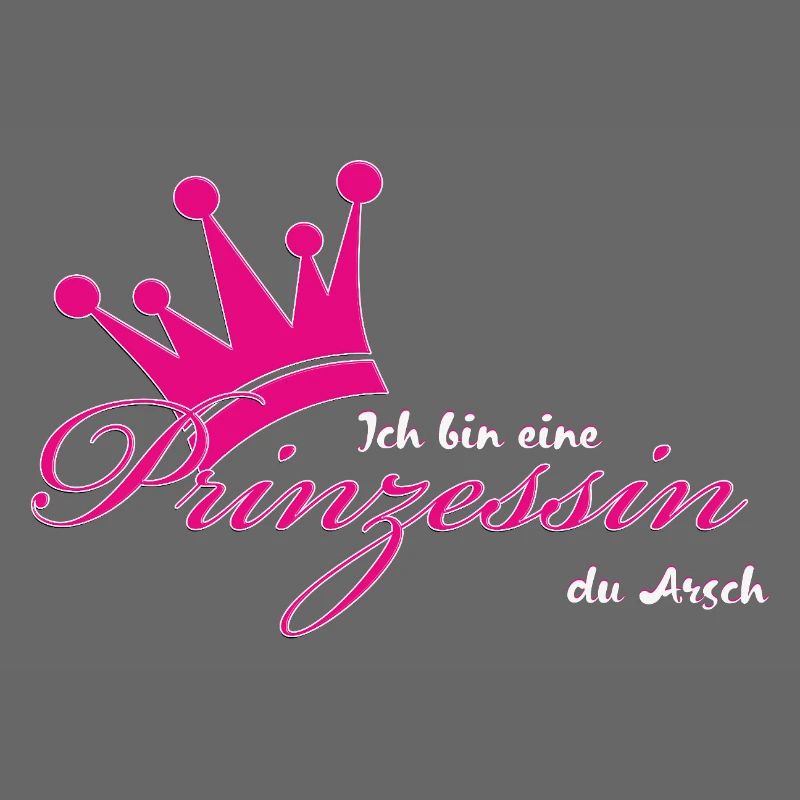 Ich bin eine Prinzessin