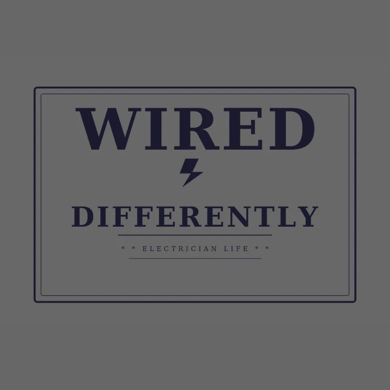 Wired differently