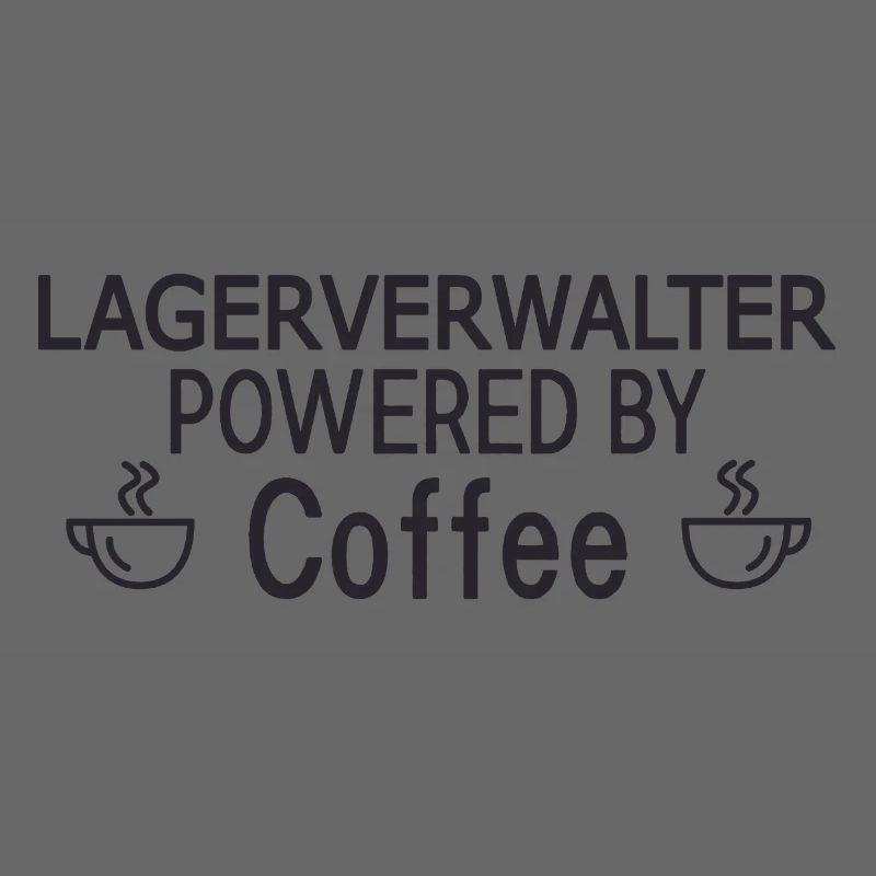 Lagerverwalter Powered By Coffee