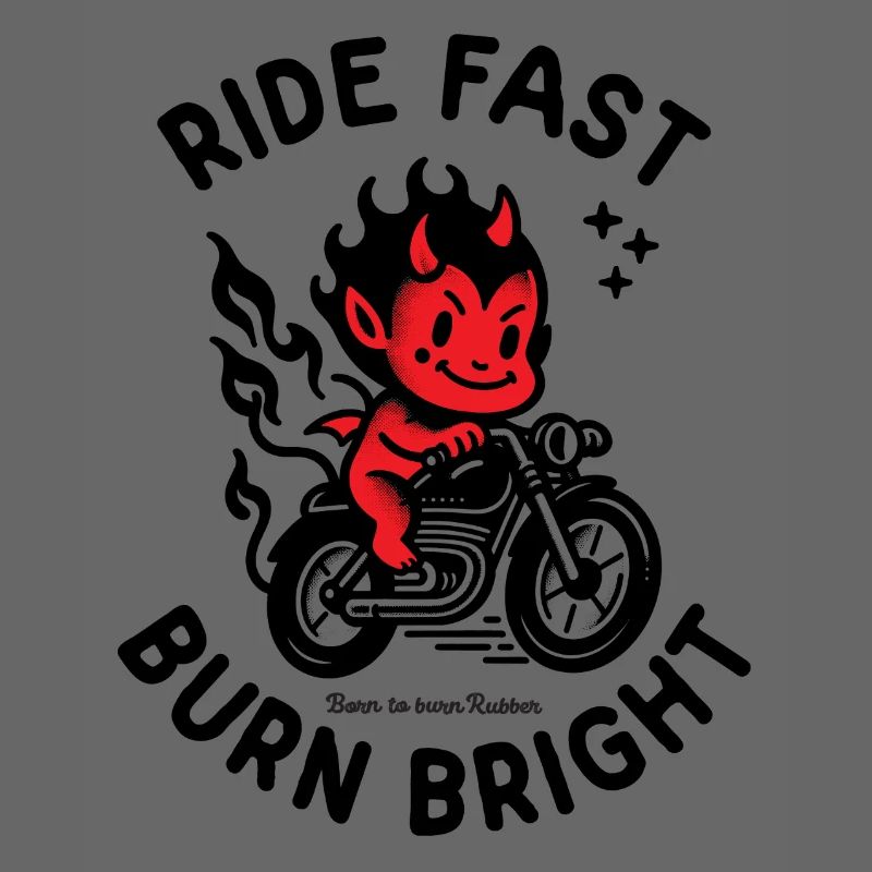 Ride Fast Burn Bright